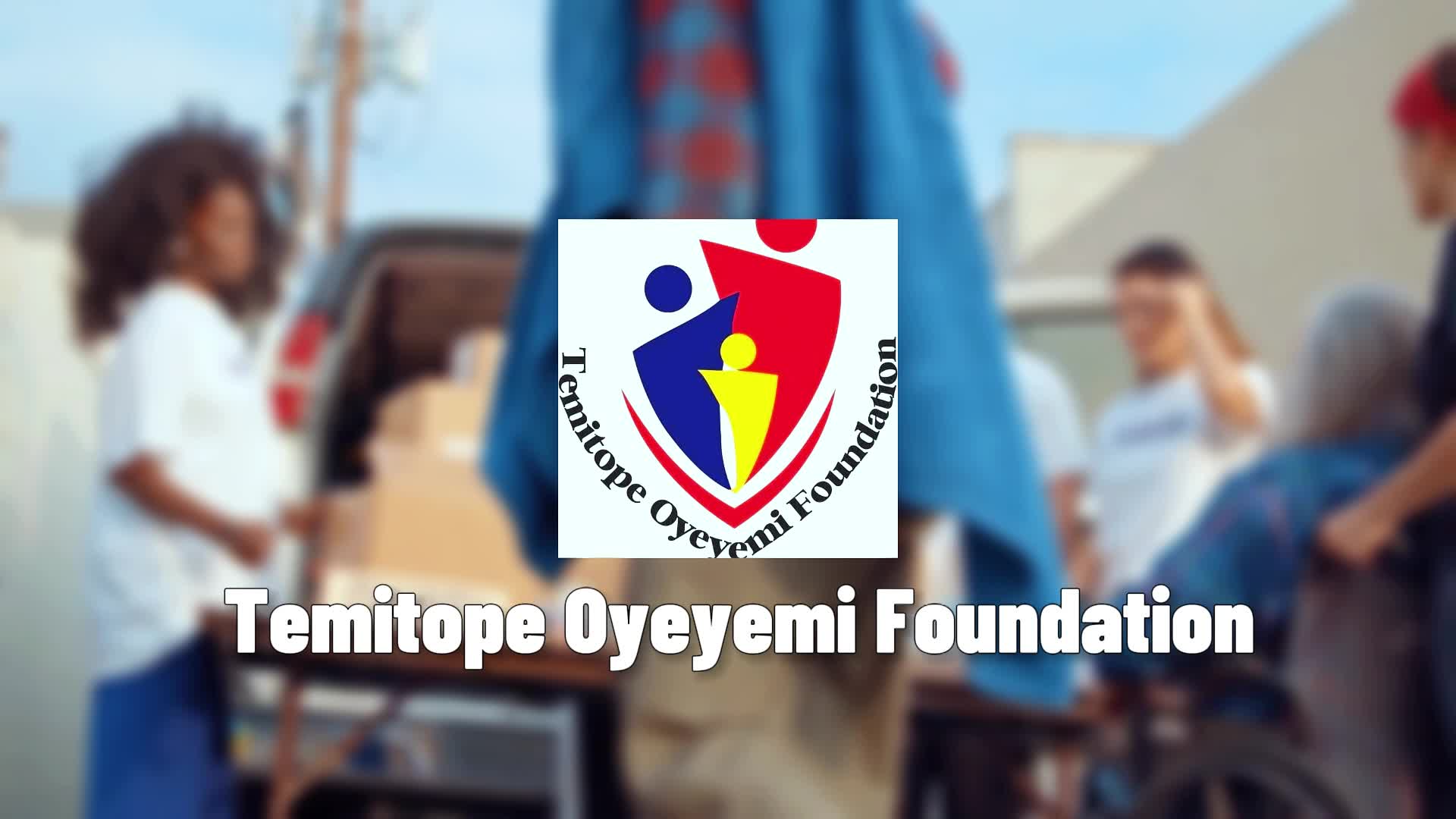 TEMITOPE OYEYEMI FOUNDATION