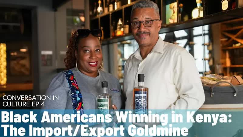 Winning BIG in Kenya Import/ Export Business as a Black American!